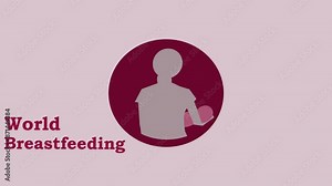 Motion Graphic video of World Breastfeeding Week celebrated on 1-7 august every year.