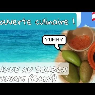 Découverte culinaire : 1 Tahiti 🇵🇫🏝️ Mangue au bonbon chinois (Omaï en poudre)