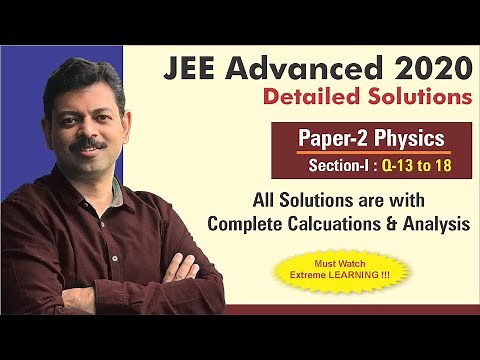 JEE Advanced 2020 Physics Speed Solutions (Paper 2)| Q. 13 to 18