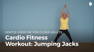 Aerobic Exercise: Jumping Jacks - Gentle Exercise for Older Adults | Sikana
