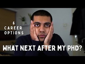 After A PhD What Is Next? | 6 Career Paths