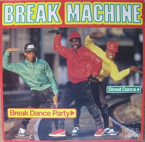 Break Machine - Break Dance Party