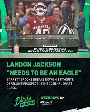 "He needs to be an Eagle" — Barrett Brooks breaks down Landon Jackson