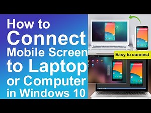 How to connect mobile screen to laptop windows 10