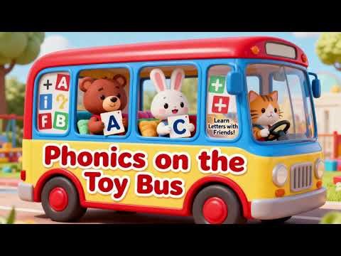 Phonics on the Toy Bus 🚌🔤 | ABC Learning Nursery Rhymes & Kids Songs