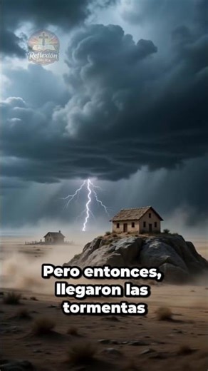 Casa Sobre la Roca y la Arena | La Parábola que explica por qué algunos resisten #FeInquebrantable