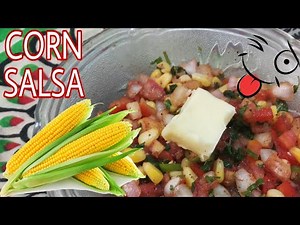 Salsa(Corn Salsa) Recipe||Indian Style|| Beatiful♡♡♡||How to Cook This???