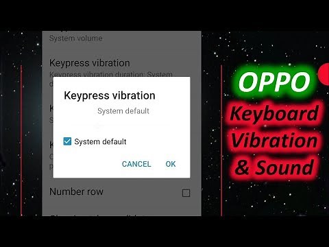 Turn Off Keyboard Vibration and Sound in OPPO