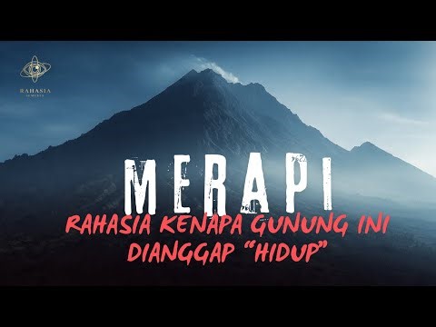 NOT MANY PEOPLE UNDERSTAND ABOUT MOUNT MERAPI: WHY IS THIS MOUNTAIN LIKE "LIVING"?