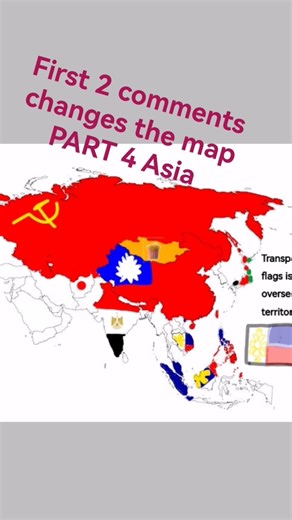first 2 comments changes the map PART 4 Asia edition