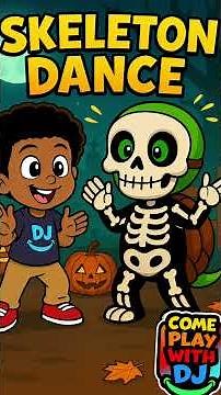 Skeleton Dance Song for Kids 💀🎶 | Fun Halloween Song | Come Play With DJ!