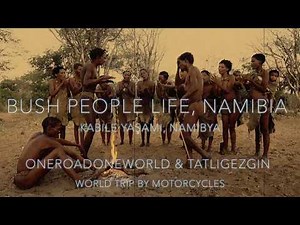 BUSH SAN PEOPLE, NAMIBIA