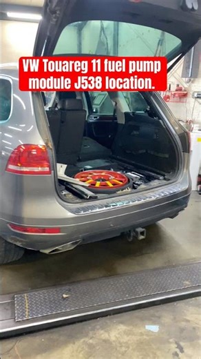 VW Touareg 11 fuel pump module J538 location.