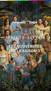 The White Lotus est de retour 🪷 Voici les nouveautés de cette saison 3 (Ça s'annonce génial) ! Rendez-vous le 17 février sur Max 💙 | Serieously