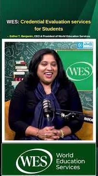 WES: Credential Evaluation services for Students |Esther T Benjamin World Education Services #shorts
