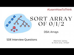 Sort an array of 0's, 1's and 2's | Java | Data Structures | Arrays