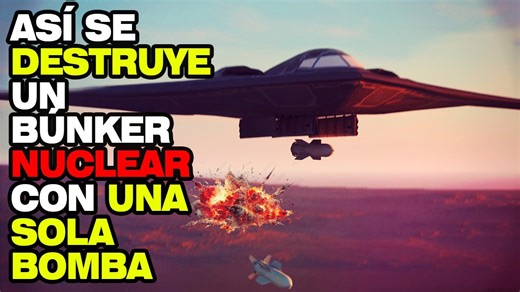 ¿Por qué el GBU-57 es tan temido?