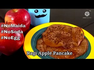 Ragi Apple Pancake | रागी एप्पल पैनकेक | Eggless Ragi Apple Pancake | Easy Breakfast Recipe
