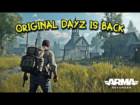 Arma Reforger Dayz Mod - Original Dayz is Back!