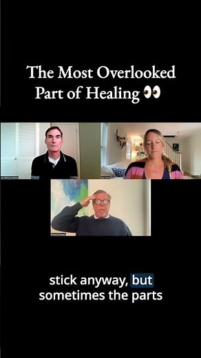 Dr. Richard Schwartz on the Most Overlooked Part of IFS Healing