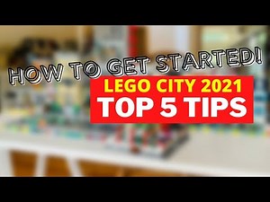 Top 5 Tips: Starting a LEGO City in 2021