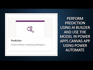 Perform Prediction using AI Builder and Use the Model in Power Apps Canvas App using Power Automate