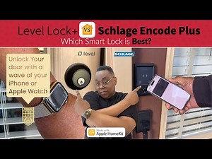 Level Lock+ vs Schlage Encode Plus - Which Smart Lock is BEST?