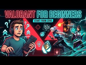 How to Start Playing VALORANT | Complete Beginner Guide 🔥