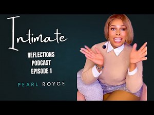 Intimate Reflections || Ep 1. (Getting Close and Personal)