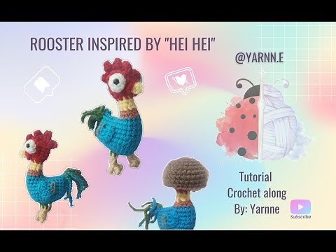 Free Rooster crochet along tutorial inspired by "Hei Hei"