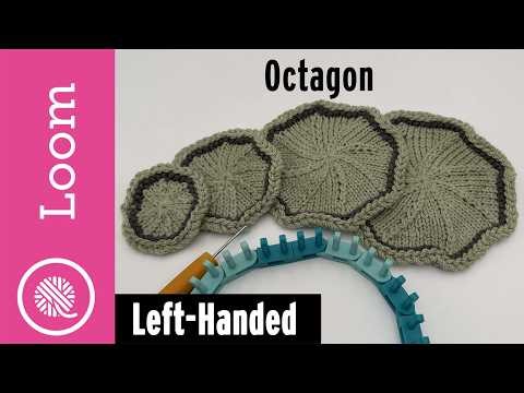Loom Knit Octagon - LOOM ALONG (Counter Clockwise) Left Handed