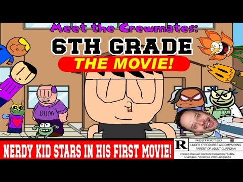MTC Movie: 6th Grade: The Movie! (RATED R) (Original Version)