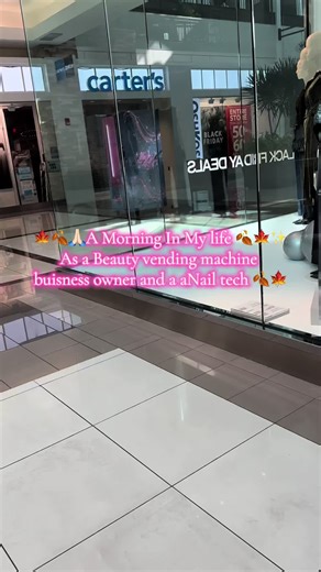 What my mornings look like as a beauty vending machine buisness owner and a nail tech 🍁🍂🛍️ 💅🏻 Blessed 😇 All thanks to the lord who’s given me more den what I’ve asked for 🙏🏻 #fyp #fy #foryoupage #foru #fypシ゚viral