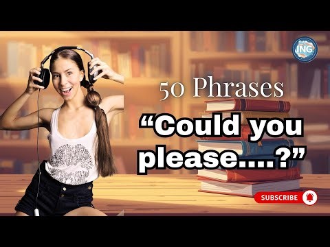 50 Questions of "Could you please...?"#INGlish #englishforkhmer #cambodia #learningenglish