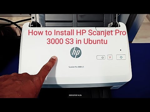 HP Scanjet Pro 3000 S3 Duplex Scanner - Complete Setup, Review & Driver Installation in Ubuntu 20.04