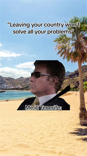 Tenerife Meme: Leaving Your Country Won't Solve Problems