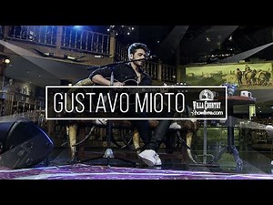 Gustavo Mioto - Impressionando os Anjos (Ao Vivo no Villa Country e Showlivre 2018)
