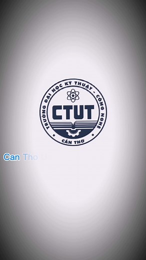 Khám Phá Logo Trường Đại Học Kỹ Thuật Cần Thơ