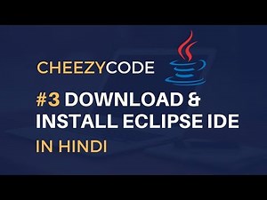 Download and Install Eclipse IDE in Hindi | Java Beginners Programming Tutorial Hindi - #3