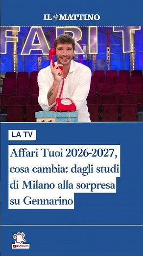 Affari Tuoi 2026-2027, cosa cambia: dagli studi di Milano alla sorpresa su Gennarino