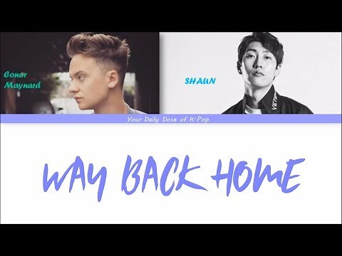 SHAUN - Way Back Home ft. Conor Maynard Color Coded Lyrics HAN|ROM|ENG