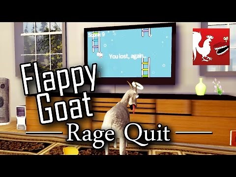 Rage Quit - Flappy Goat in Goat Simulator | Rooster Teeth