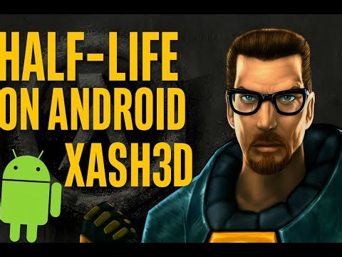 Half-Life on Android? Yes, It’s Xash3D FWGS (2025)