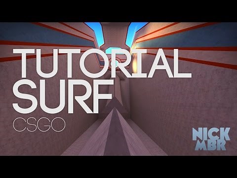 [CSGO] Surf | Como Surfar no CS:GO | Surf Tutorial | 60 FPS!!