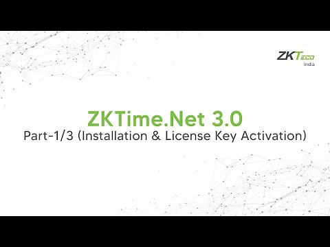 ZKTime.Net 3.0 Software Installation and Licence Activation
