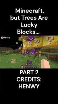 Minecraft but Trees Are Lucky Blocks... P2