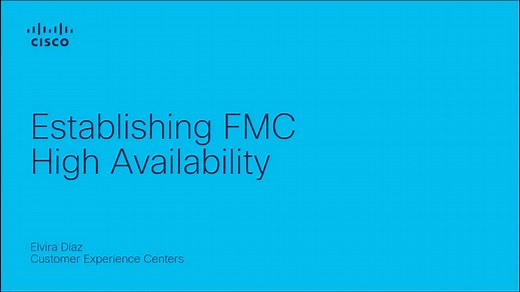 Establish FMC High-Availability - Cisco Video Portal
