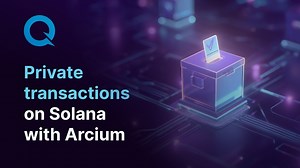 使用 Arcium 在 Solana 上进行私有交易
