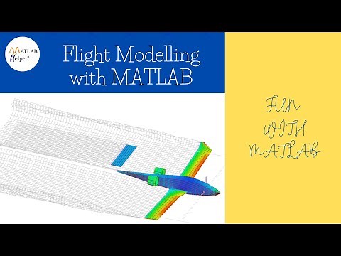 Flight Modelling with MATLAB | #FunWithMATLAB | ‪@MATLABHelper‬