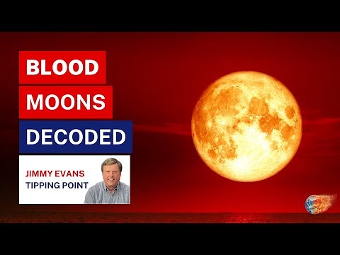 Blood Moons Decoded | Tipping Point | End Times Teaching | Jimmy Evans
